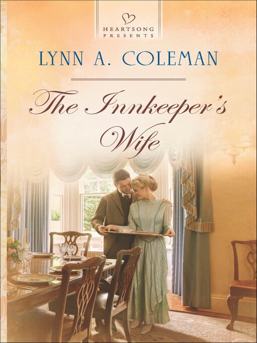 Title details for The Innkeeper's Wife by Lynn A. Coleman - Available